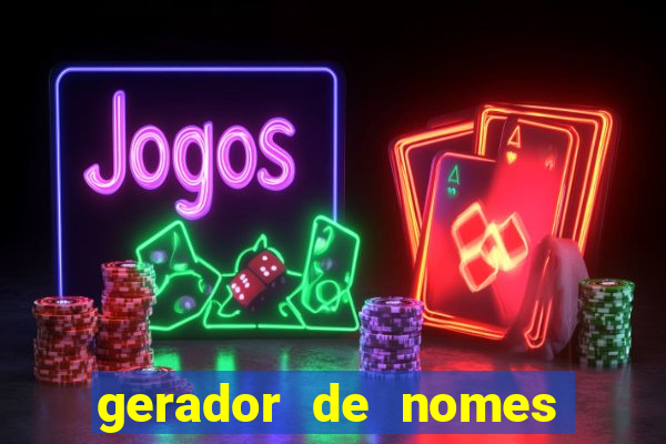 gerador de nomes para jogos